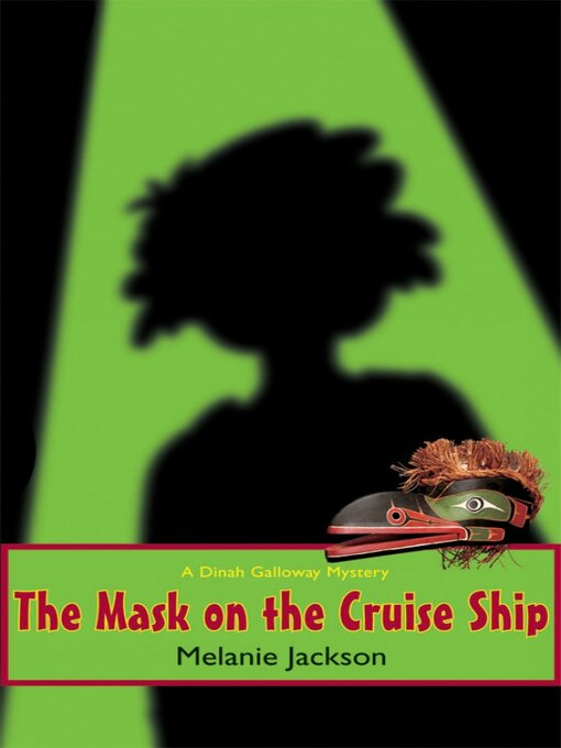 Title details for Mask on the Cruise Ship by Melanie Jackson - Available